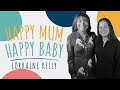 Lorraine Kelly | HAPPY MUM, HAPPY BABY: THE PODCAST