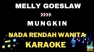 Melly Goeslaw - Mungkin - Nada rendah wanita Karaoke