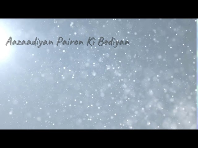 Aazaadiyan (Pairon Ki Bediyan) - UDAAN | 2010 | FeelTheVibe