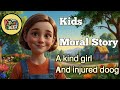 A Kind Girl And Injured Dog مہربان لڑکی اور زخمی کتا 