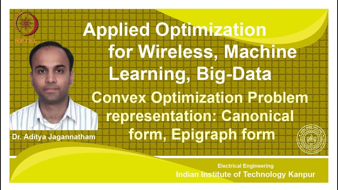 noc18-ee31-Lec 47 | Applied Optimization | Convex Optimization Problem ...