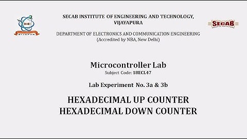 Microcontroller Lab Exp3.1 - Hexa Decimal Counter | 18ECL47 | VTU Syllabus | SECAB. I. E. T