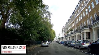 A Drive Through London Eaton Square & Eaton Place (Belgravia)