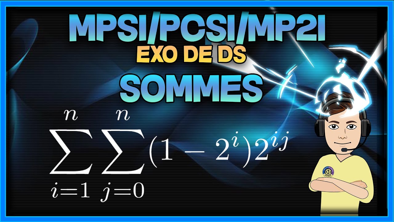 [MPSI/MP2I/PCSI] Sommes - exo corrigé de DS (calcul de sommes doubles)