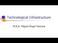 Technological Infrastructure