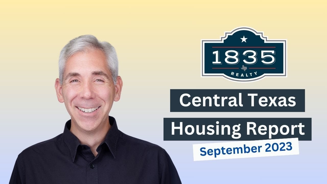 Central Texas Housing Report September 2023 Austin Texas Real Estate YouTube