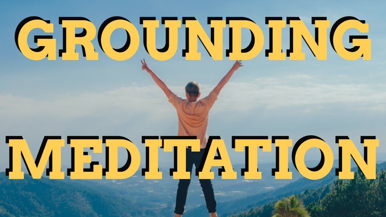 Try This Easy Grounding Meditation To Have a Good Day - YouTube
