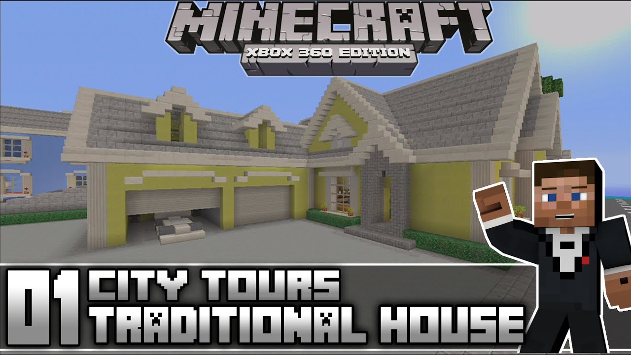 Minecraft Xbox 360 : Modern City Tours Episode 1(Traditional House Tour)