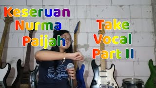 Keseruan Proses take vocal nurma KDI cover sewates kerjo