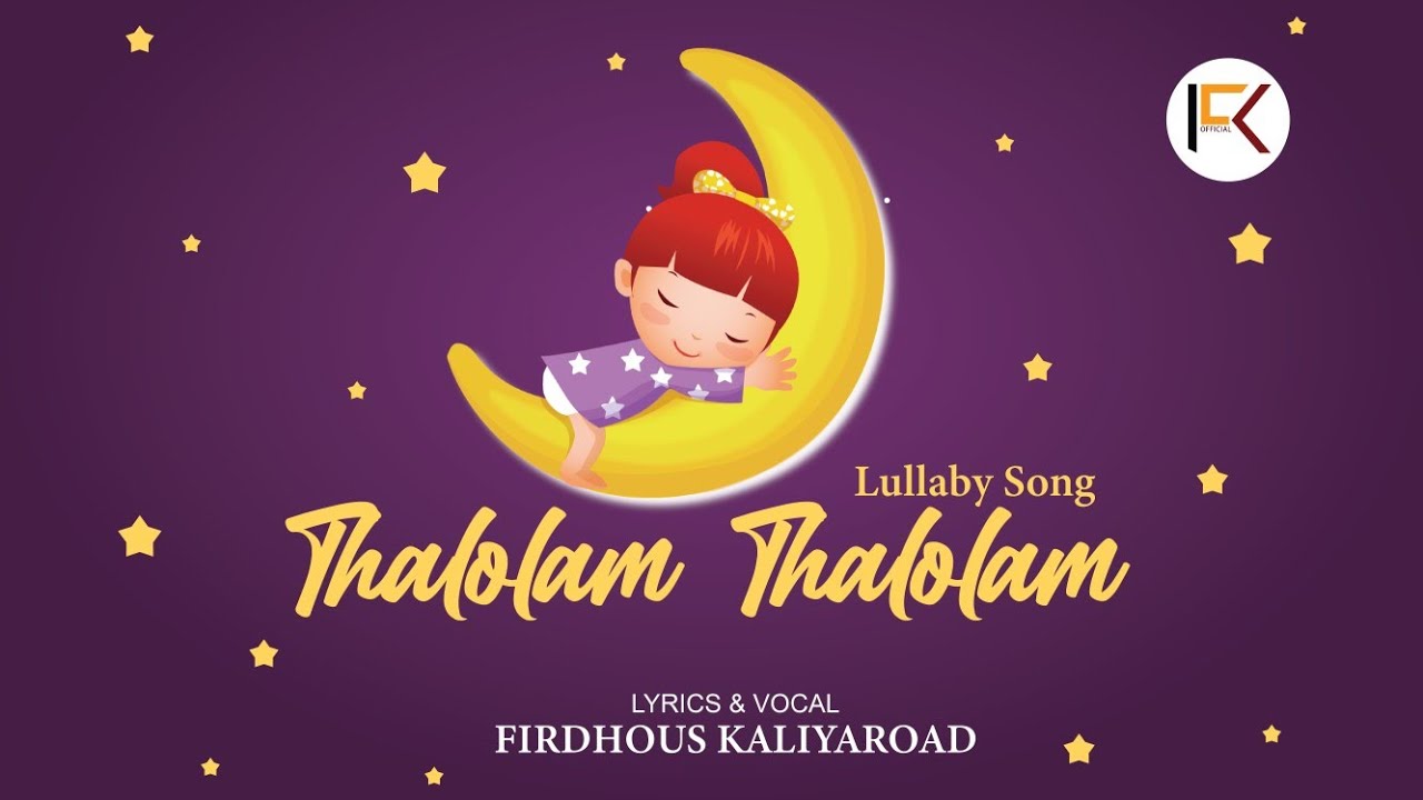 Thalolam Thalolam Lullaby song for baby Misriya FK 2022 YouTube