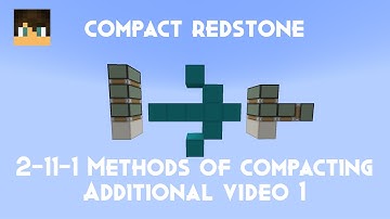 Compact Redstone: 2-11-1 Methods of compacting (Additional video 1)
