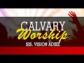 Sis vision adike  calvary worship