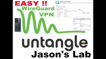 Untangle WireGuard Site 2 site Tunnel & Mobile VPN Setup !