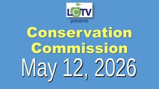 Conservation Commission - May 12, 2026