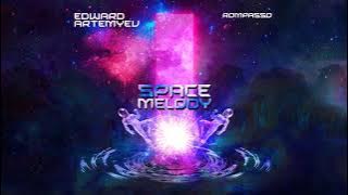 Edward Artemyev & Rompasso - 'Space Melody' - Audio Track