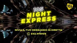 Bumper Loop 105 Night Express
