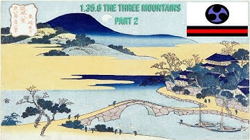 [EU4 1.35.6] The Last Mountain.. Ryukyu: The Three Mountains, Part 2.1