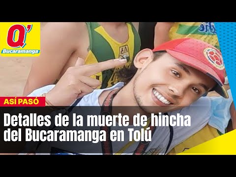 Detalles de la muerte de hincha del Bucaramanga en Tolú