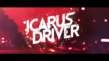 icarus driver - I [teaser]