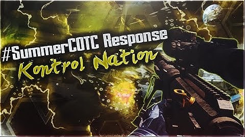Kontrol Teamtage #10: #SummerCOTC Response