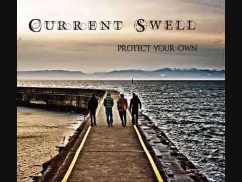 Current Swell — Nail Em by Current Swell