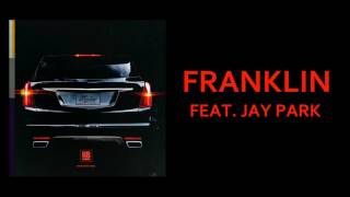 Video thumbnail of "Higher Brothers ft. Jay Park - Franklin (Audio)"