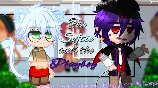 ✨️☆The Softie and the Playboy☆✨️ A gay love story | BL | 13+ | CRINGE | by: Ichiro Gacha