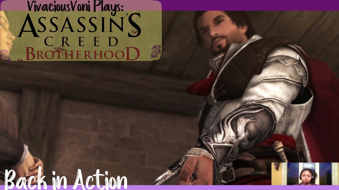 Assassin's Creed Brotherhood Back in Action (episode 4) YouTube