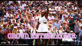 Serena Williams Entertains The Crowd | Best Rallies | SERENA WILLIAMS FANS