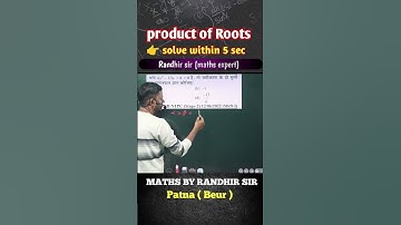 Product of Roots || Best approach || Maths by Randhir sir || #railway #ssc #shortvideo #viral