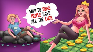 Why do some people have all the luck | My Story Animated