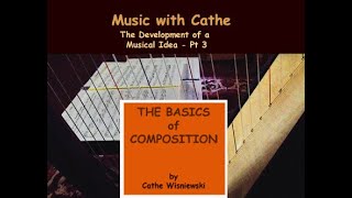 The Development of a Musical Idea  - Pt3