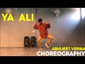 Yaa aali song   dance   abhijeet verma choreography 