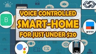 Home Automation using NodeMCU and Google Assistant | Voice Activated | Blynk, IFTTT, Arduino IDE