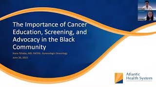 Importance of Cancer Education, Screening and Advocacy in the Black Community