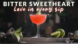 Love in Every Sip  The Bitter Sweetheart Cocktail