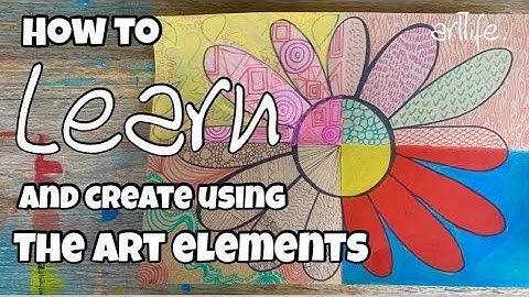 ART VIDEO: Learning about the ART ELEMENTS and put them into an artwork with Kerri Bevis #artlife​