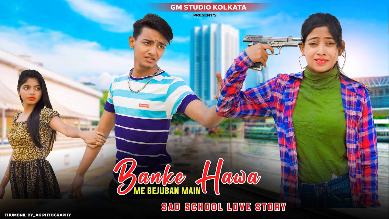 Ban Ke Hawa Main Bezubaan Main | School Love Story| Rooh e Daari Alatmash Faridi |Sad Song GM Studio