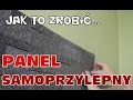 Jak położyć panel samoprzylepny z kamienia naturalnego?