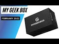 My Geek Box Unboxing February 2022