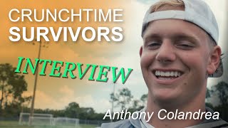 Crunchtime Survivors Interview with Anthony Colandrea