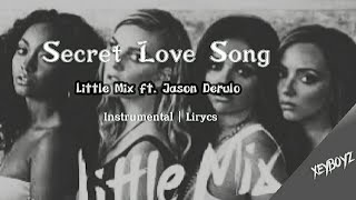 Little Mix - Secret Love Song ( Instrumental | Lirycs )