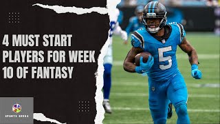 Four MUST Start Players for Week 10 | NFL Fantasy Football