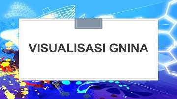 Part 2-Visualisasi Hasil Docking Gnina