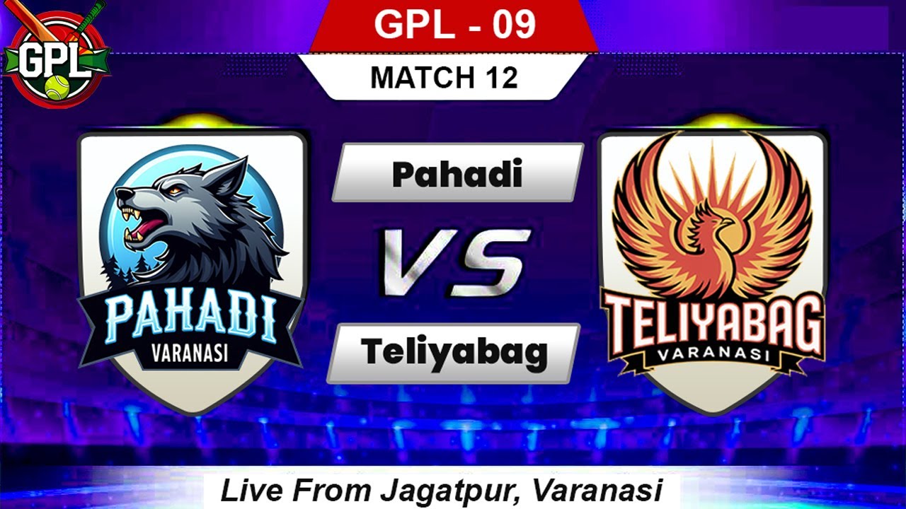 Pahadi vs Teliyabag | Jagatpur Live Match | GPL 09 | GPL in Varanasi Match | Army Cricket Live