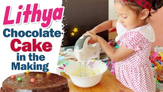 Lithya makes a Chocolate Cake - ලිත්යා චොක්ලට් කේක් හදන හැටි
