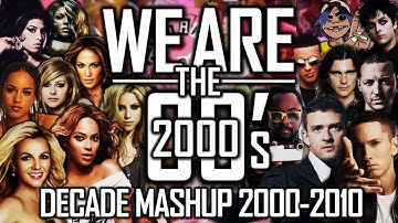 [+170 HITS OF THE DECADE] ♫WE ARE The 2000