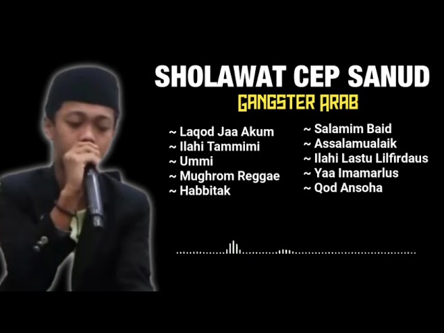 SHOLAWAT CEP SANUD GANGSTER ARAB !!! #sholawat #terbaru #viral class=