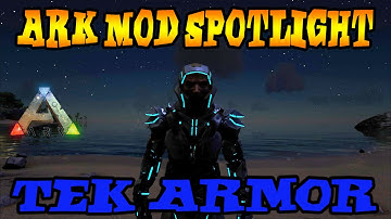 Ark Survival Evolved - Mod Spotlight - Tek Armor