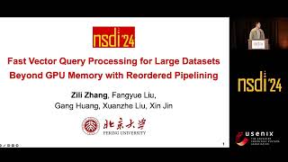 NSDI '24 - Fast Vector Query Processing for Large Datasets Beyond GPU Memory with Reordered...